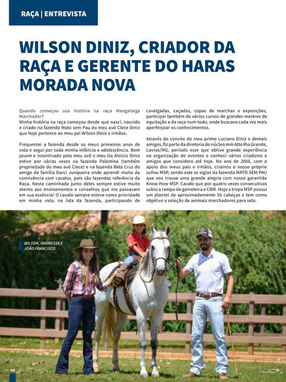 WILSON DINIZ, CRIADOR DA RAÇA E GERENTE DO HARAS MORADA NOVA